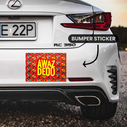 AWAZ DEDO Bumper Sticker | STICK IT UP