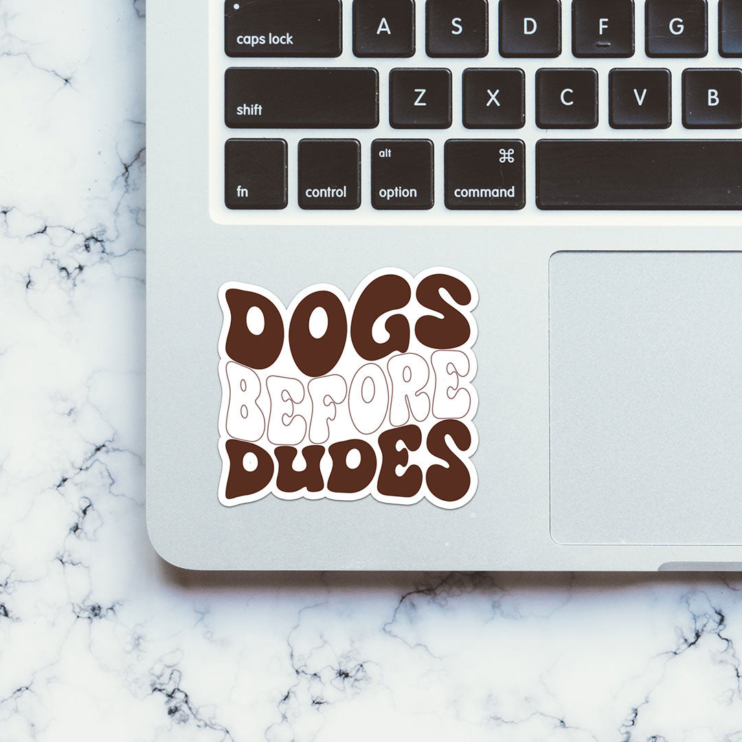 Dog Before Dudes Sticker