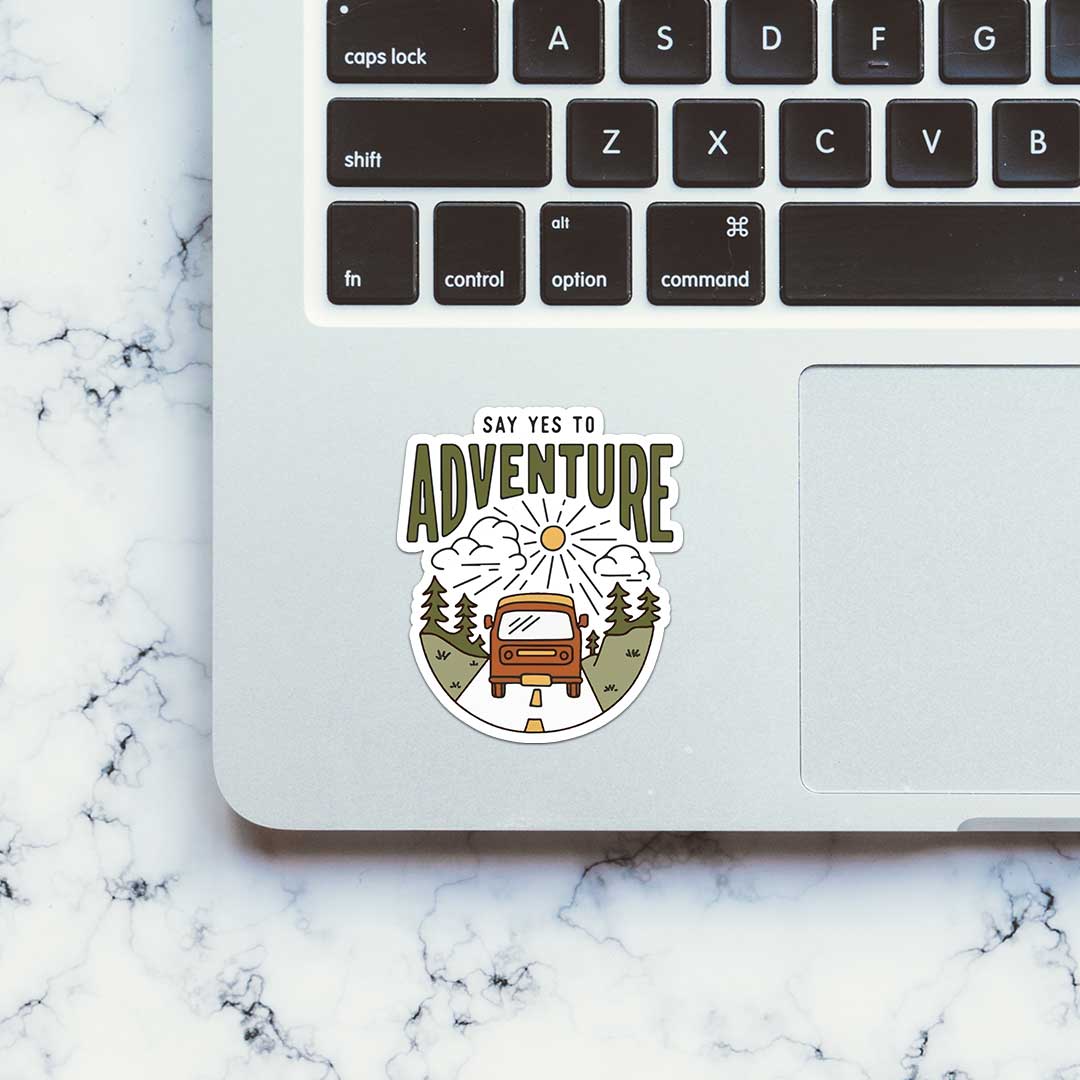 Say Yes To Adventure  Sticker
