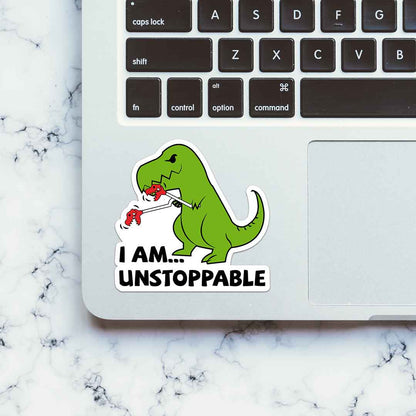 I Am Unstoppable Sticker