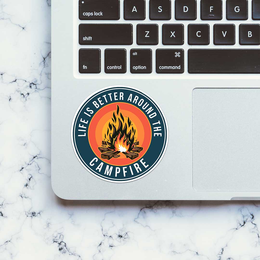 Life Is Better Around The Campfire Sticker