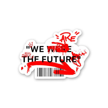 GenZ We Are The Future Sticker