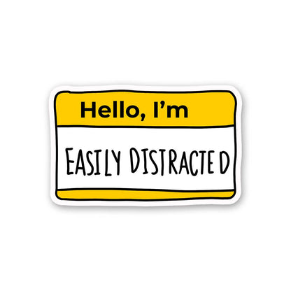 Hello, I'm Easily Disiracted Sticker