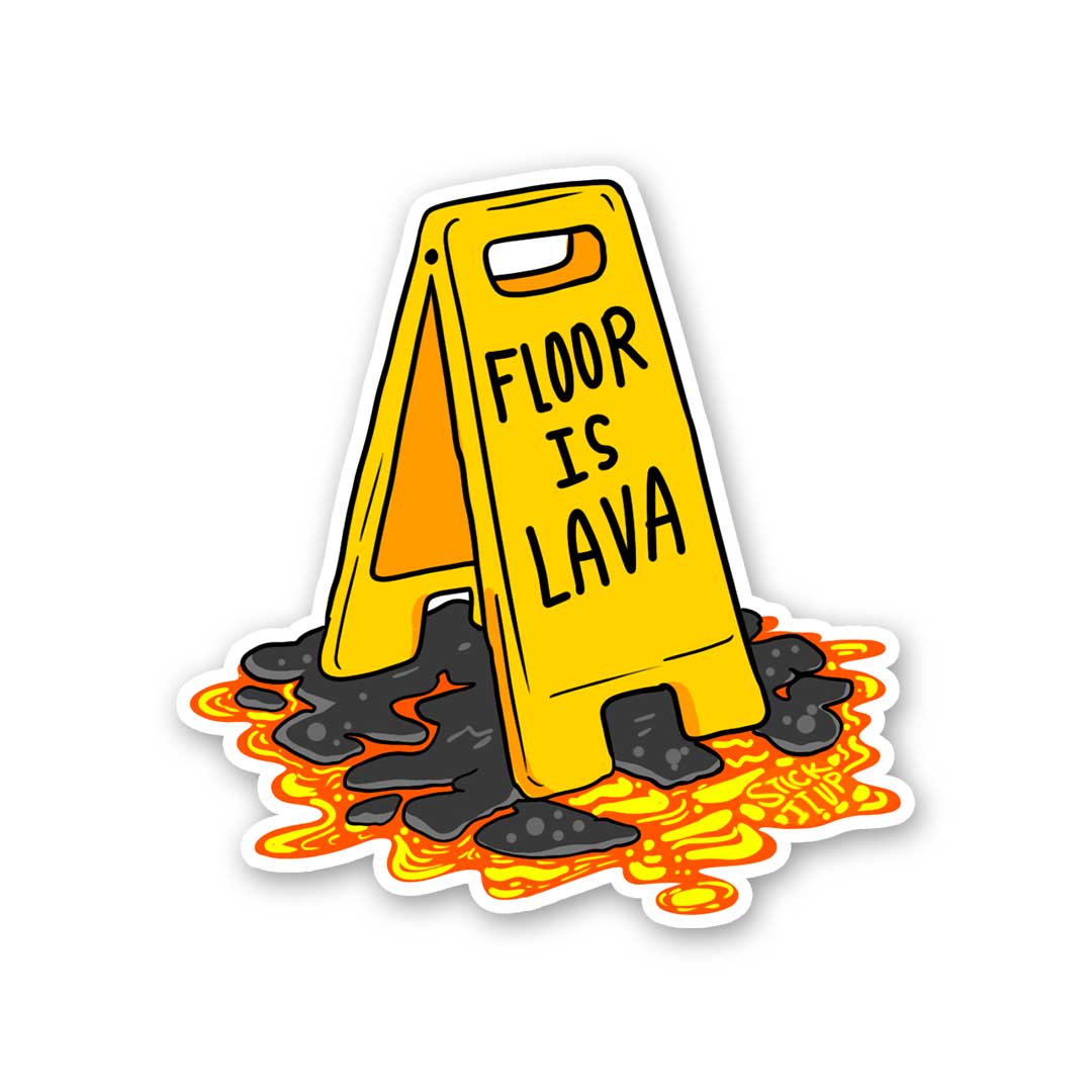 Floor Is Lava Sticker