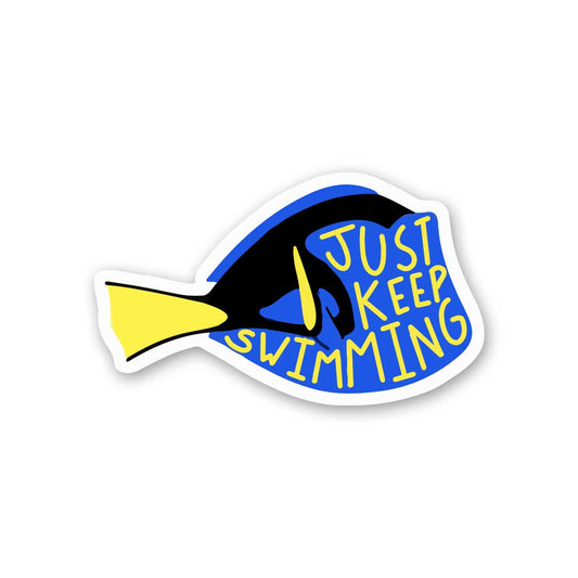 Just Keep Swimming Sticker