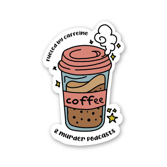 Fueled By Caffeine Sticker