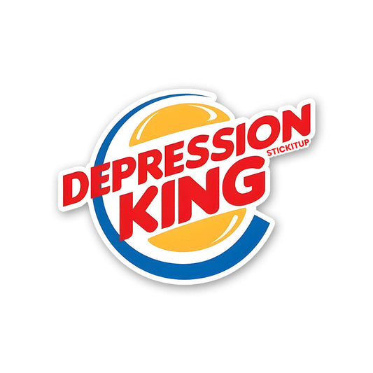 DEPRESSION KING Sticker| STICK IT UP