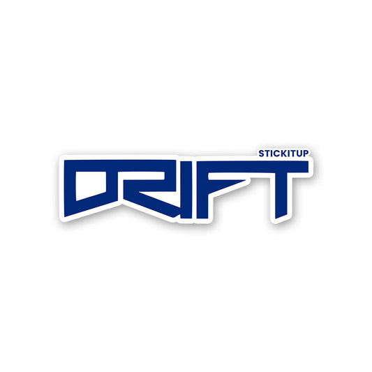 DRIFT Sticker| STICK IT UP