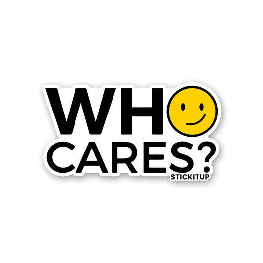 Who Cares Sticker
