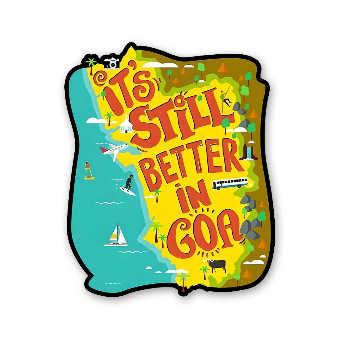 Its Still Better In Goa Sticker