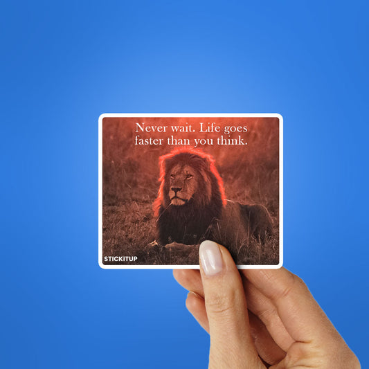 Never wait Sticker