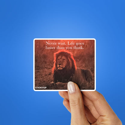 Never wait Sticker