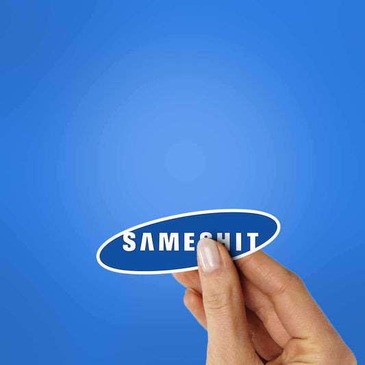 Sameshit Sticker
