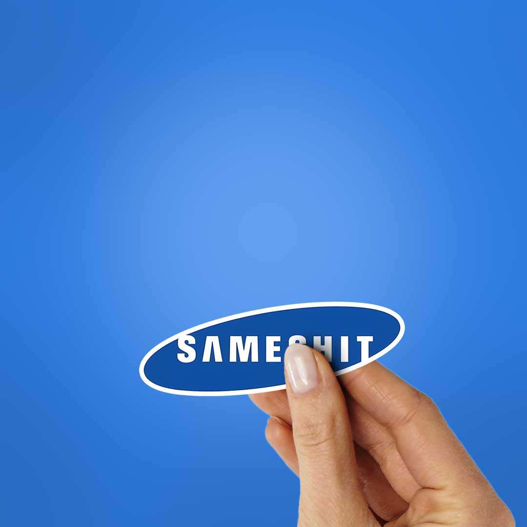 Sameshit Sticker