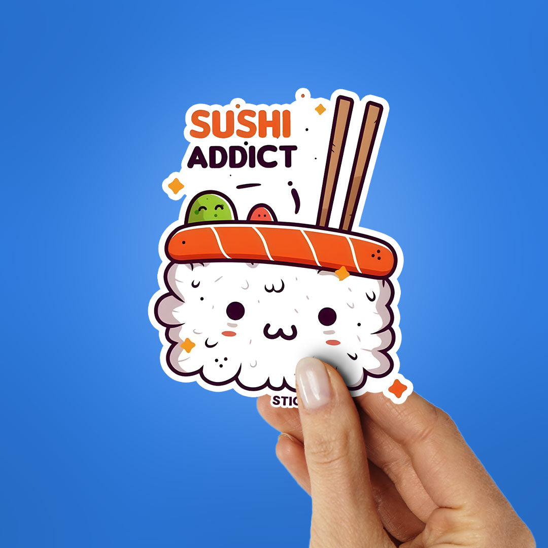 SUSHI ADDICT Sticker| STICK IT UP