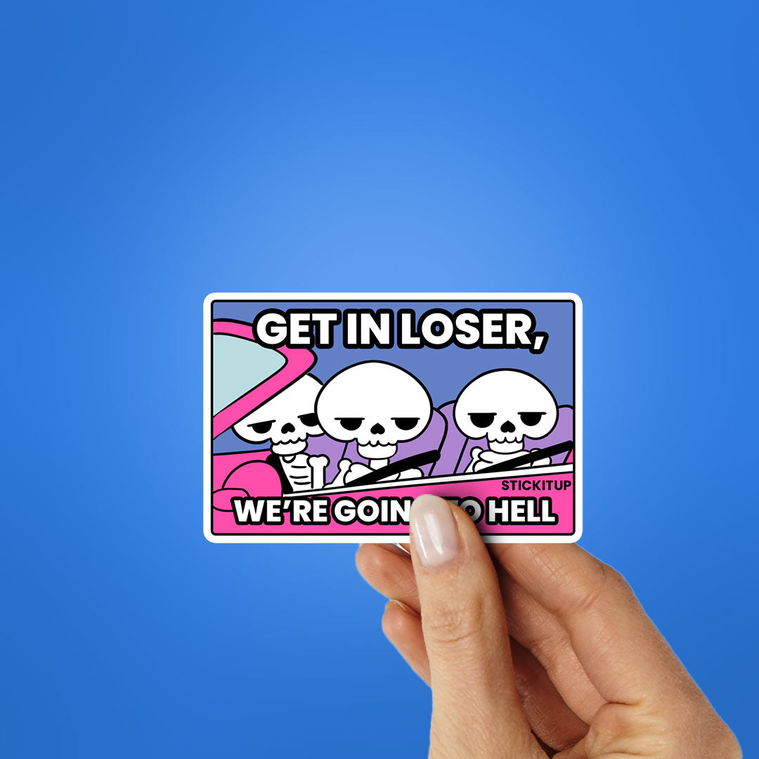 We're Going To Hell Sticker