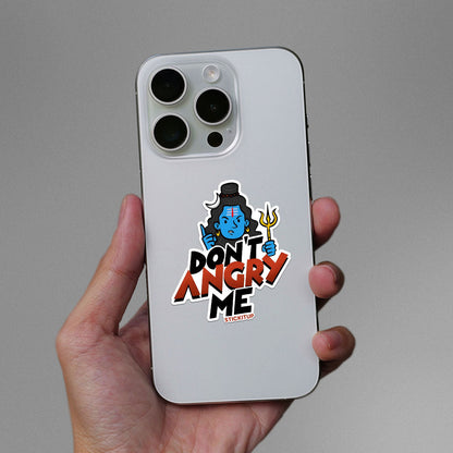 DON'T ANGRY ME Sticker| STICK IT UP