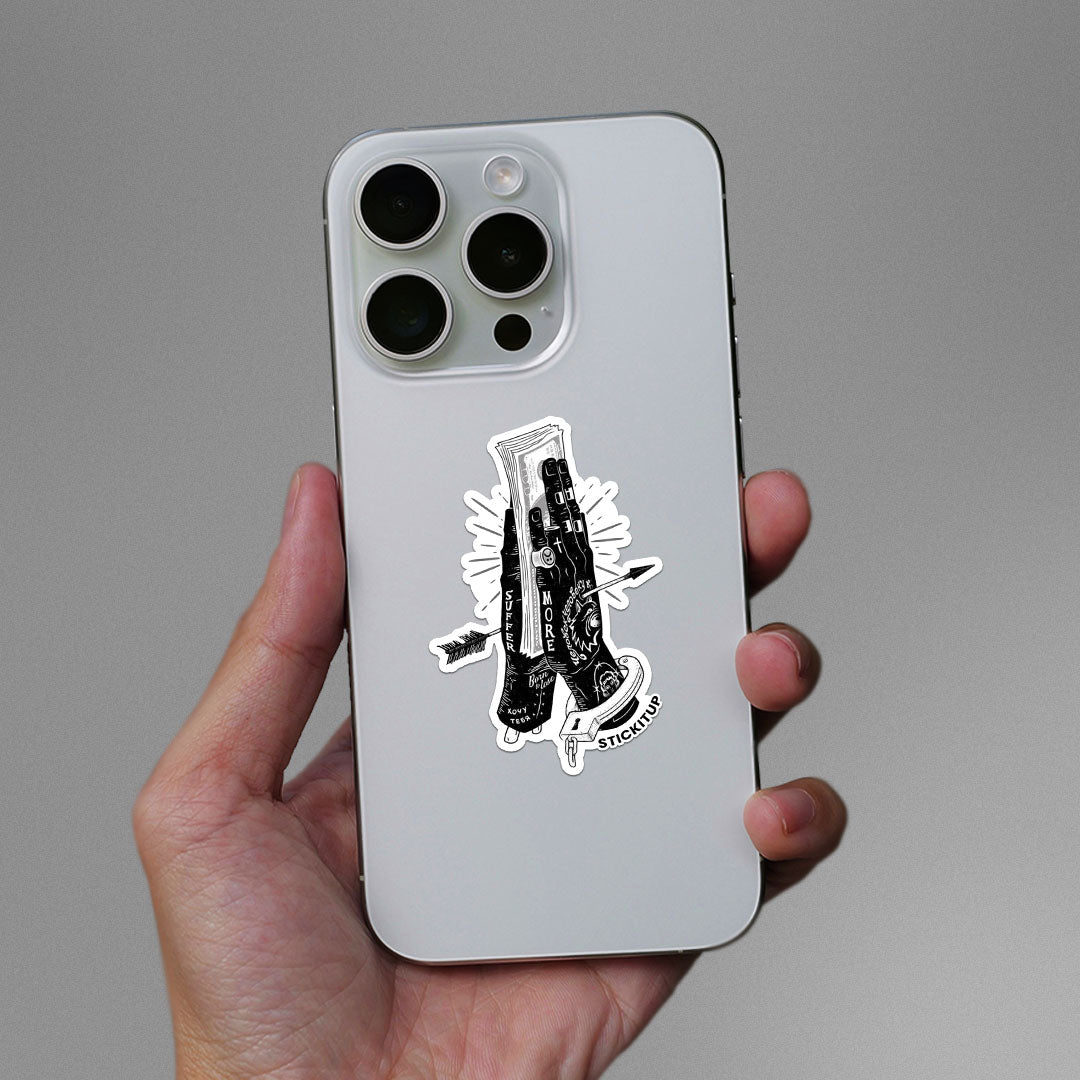 SUFFER MORE Sticker| STICK IT UP