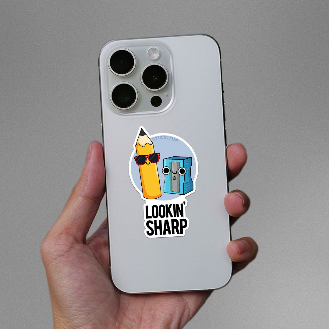 Lookin' Sharp Sticker