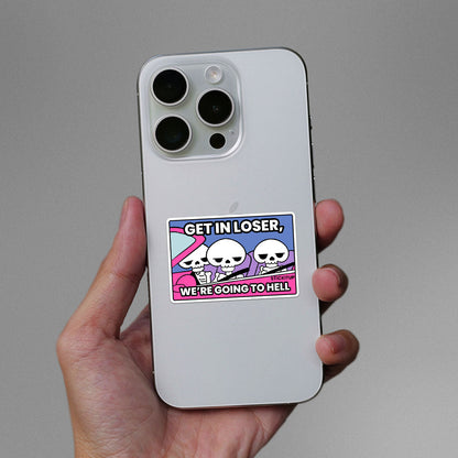 We're Going To Hell Sticker