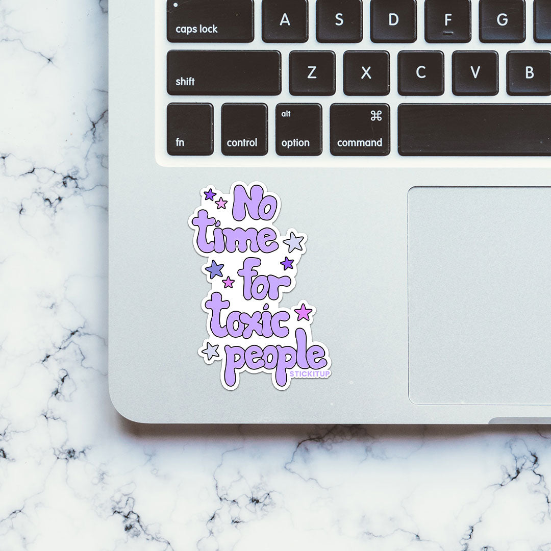 No Time For Toxic People Sticker
