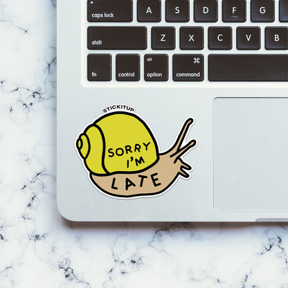 Sorry I'm Late 1.0 Sticker