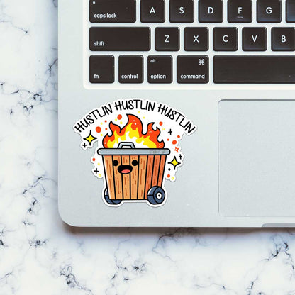 Hustlin Is Fire Sticker