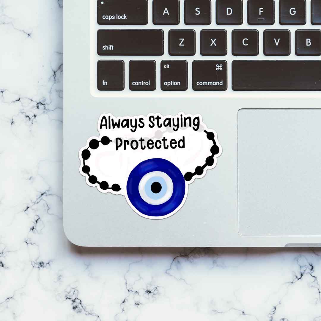 Always Staying Protected Sticker