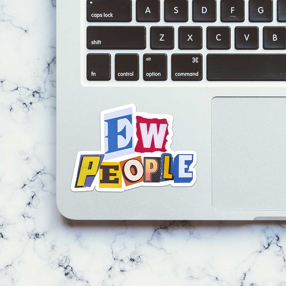 Ew People 1.0 sticker