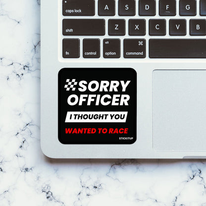 Sorry Officer Sticker