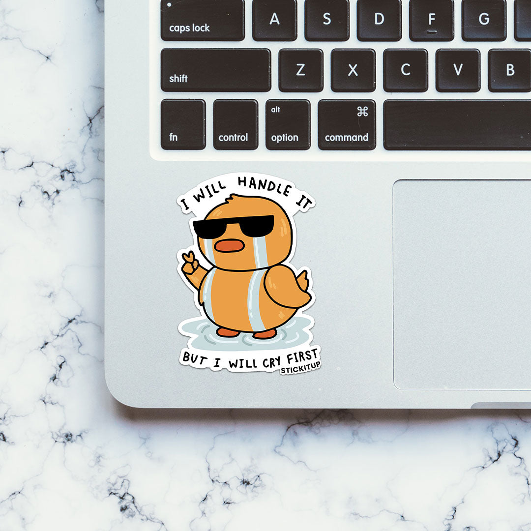 I Will Handle It Sticker
