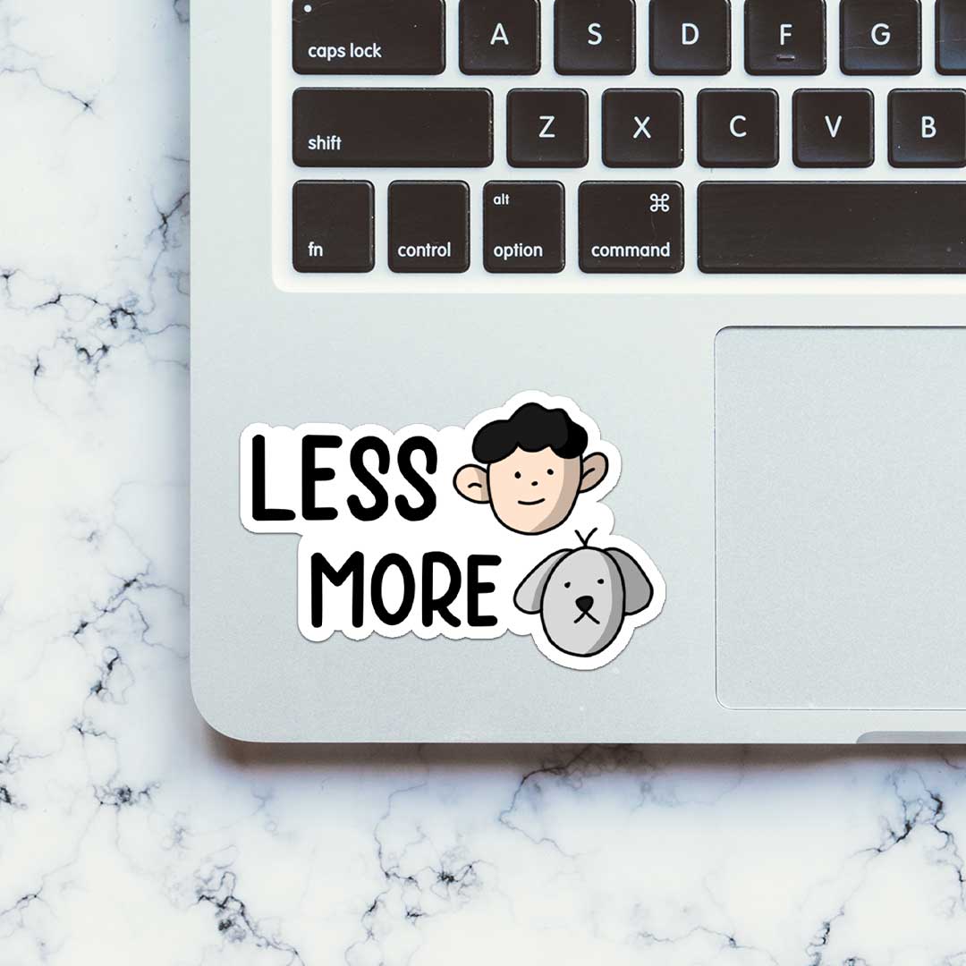 Less More Sticker