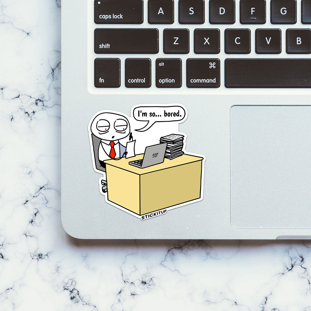 Im So Bored Sticker
