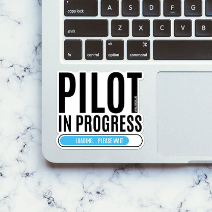 Pilot In Progress Sticker