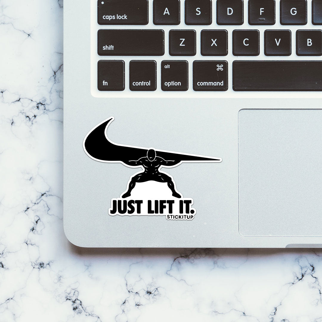 Just Lift It Sticker