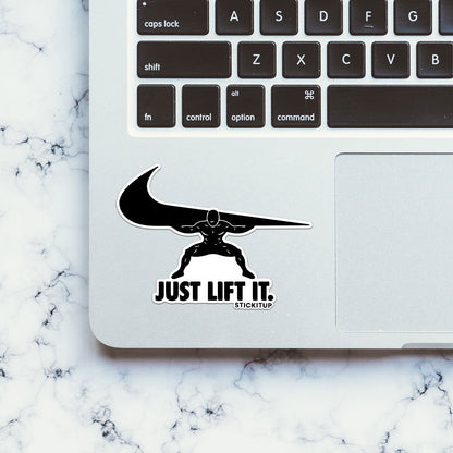 Just Lift It Sticker