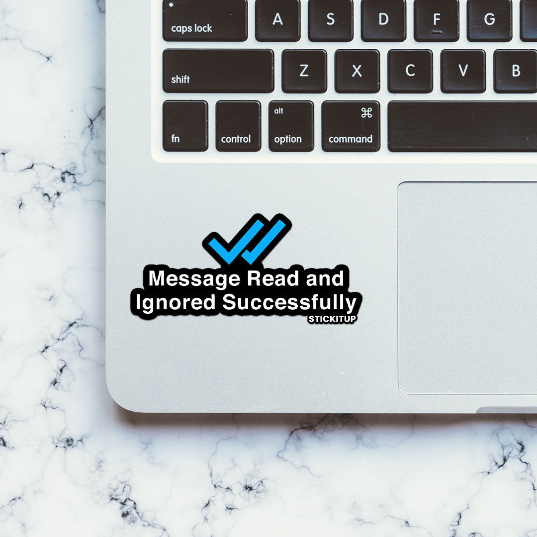 Message Read And Ignored Sticker