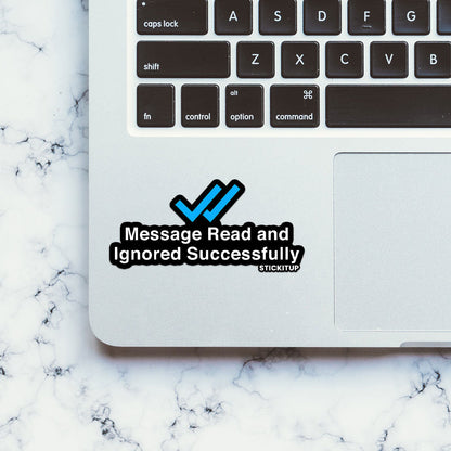 Message Read And Ignored Sticker