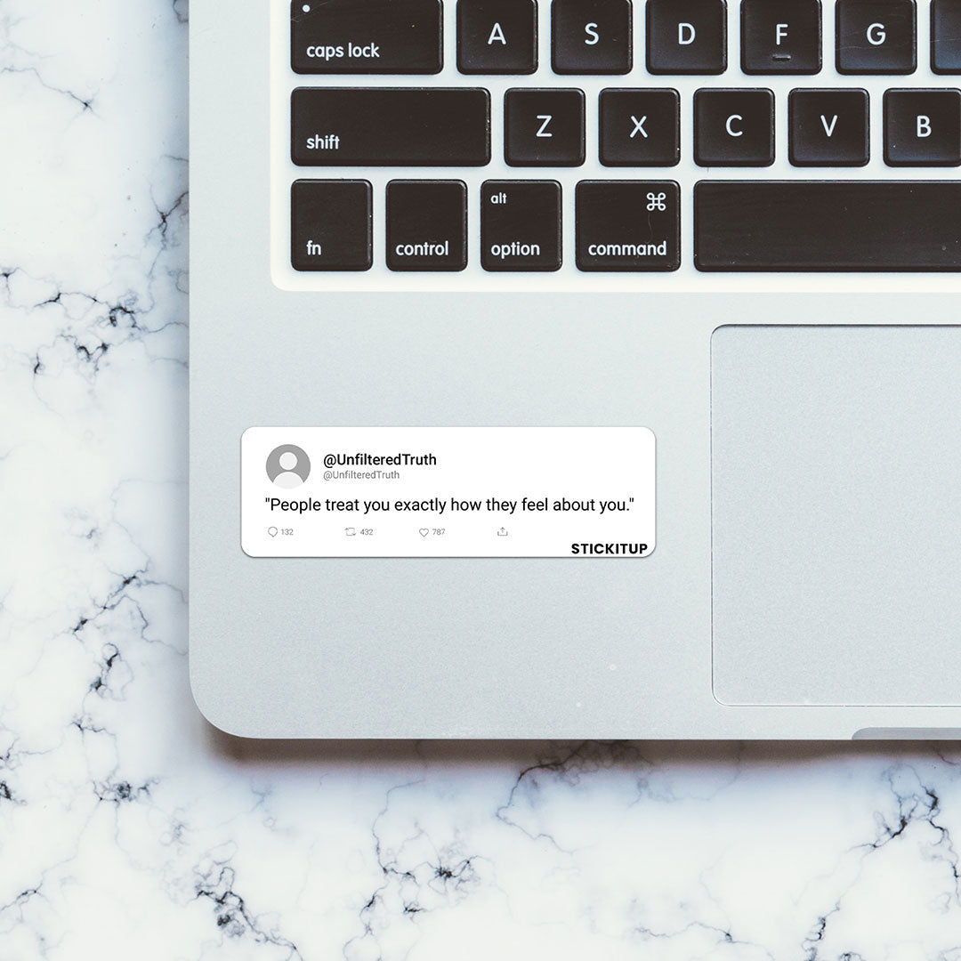 People Treat You Sticker