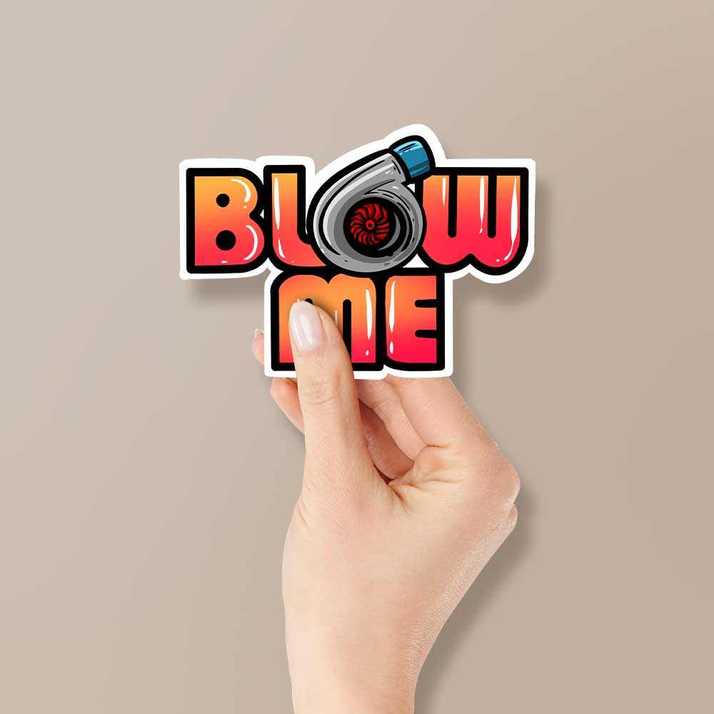 Blow me Reflective Sticker | STICK IT UP