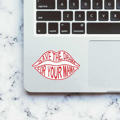 Save The Drama sticker | STICK IT UP