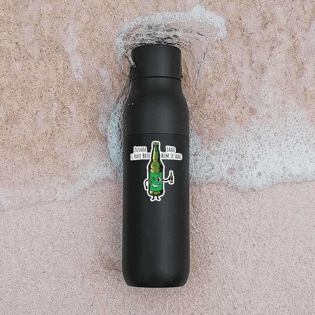 Pushpa I hate beer sticker | STICK IT UP