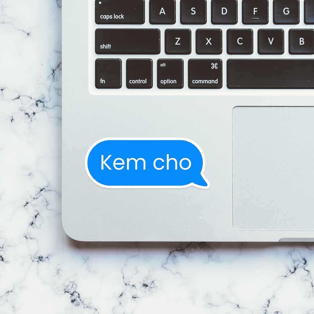 Kem Cho sticker | STICK IT UP