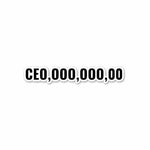 CEO,000,000,00 Sticker | STICK IT UP