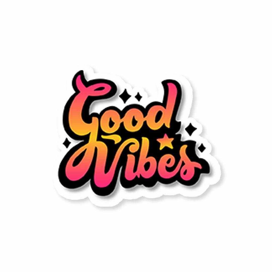 Good Vibes Sticker | STICK IT UP