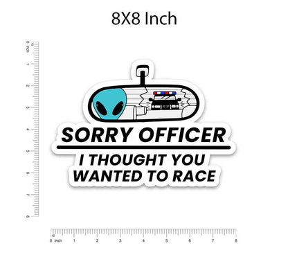 Sorry Officer Bumper Sticker | STICK IT UP