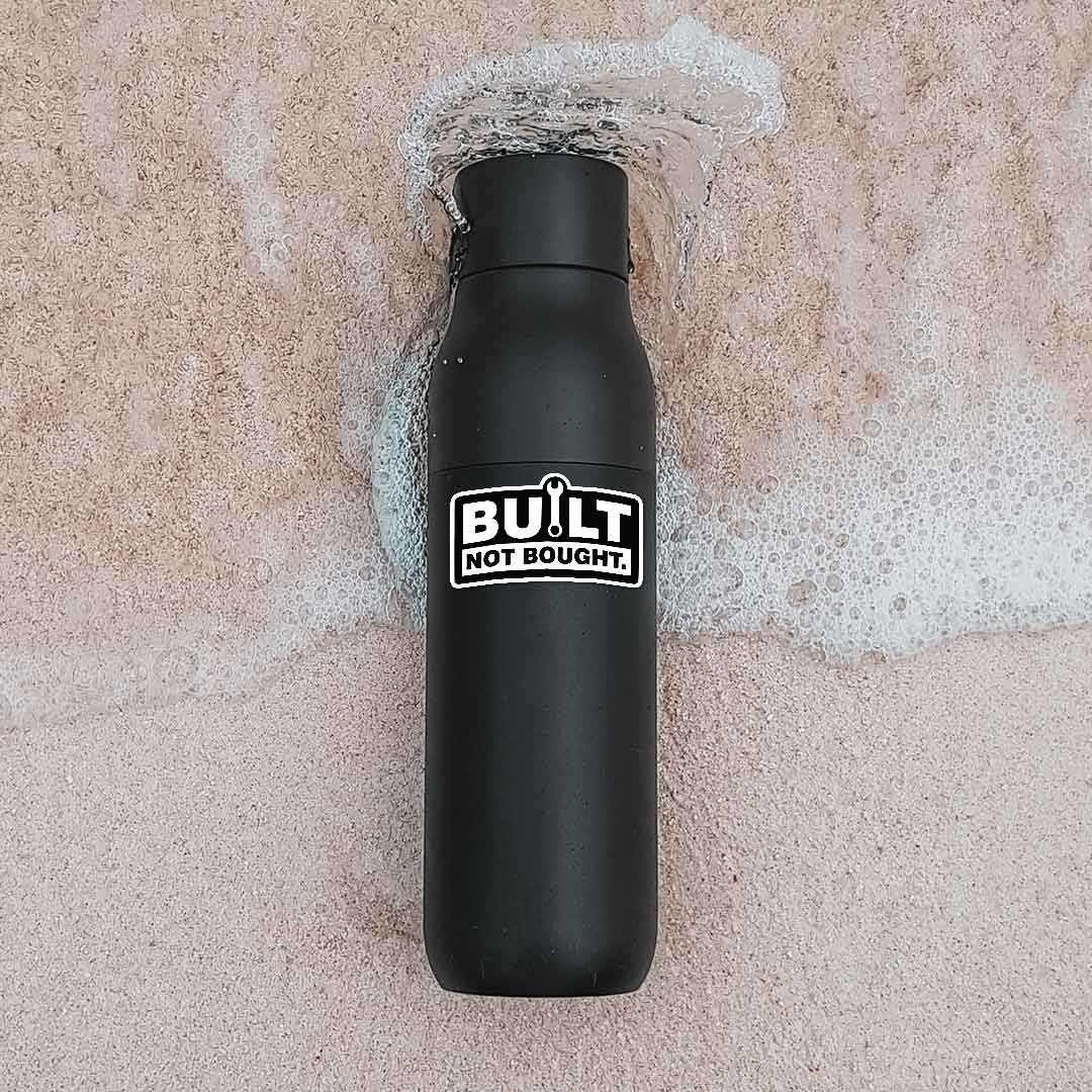 Built Not Bought Sticker | STICK IT UP