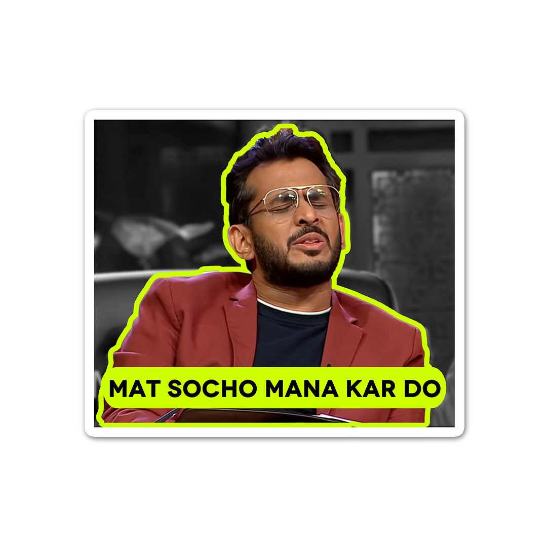 Mat Socho Mana Kar Do Sticker | STICK IT UP