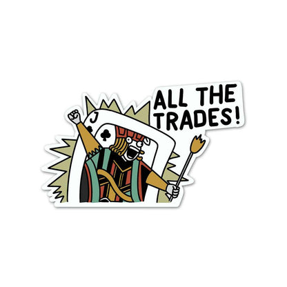 Jack of All The Trades Sticker | STICK IT UP