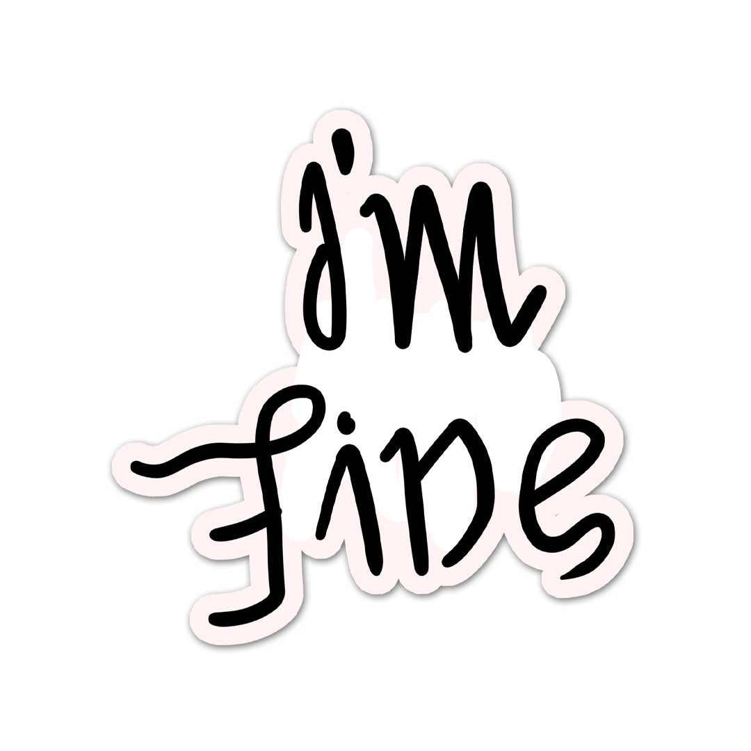 Save Me I'm Fine Sticker | STICK IT UP